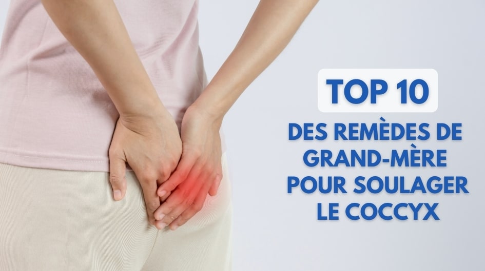 remède de grand-mère mal au coccyx